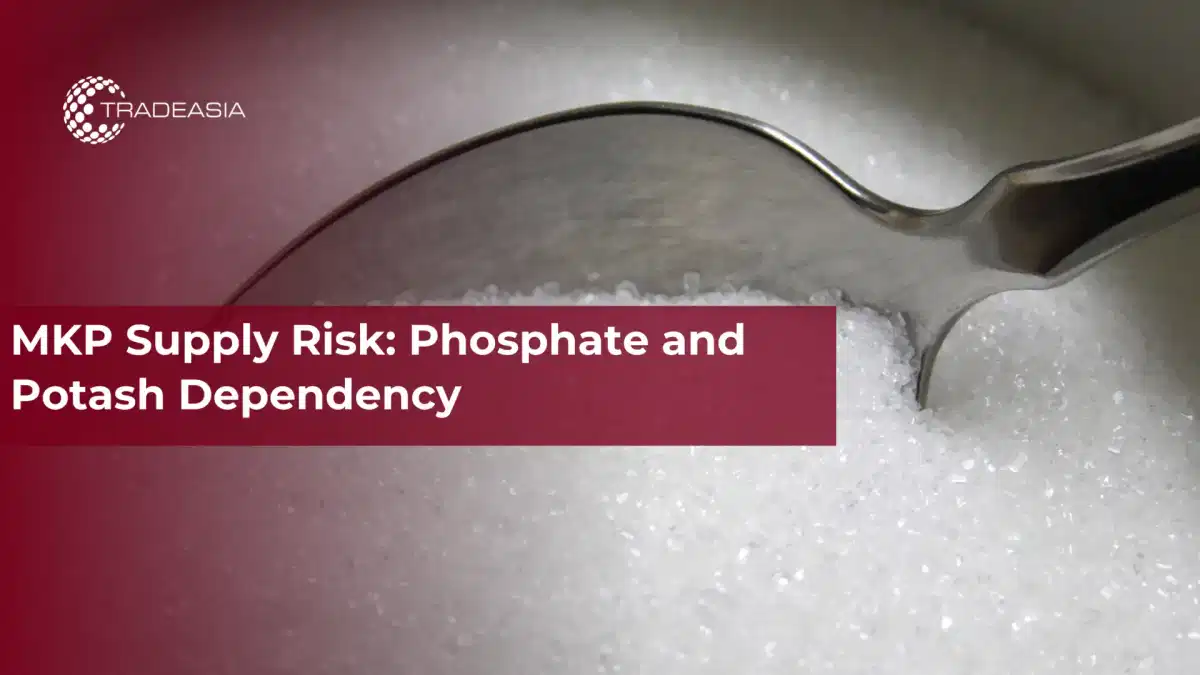 MKP Supply Risk: Phosphate and Potash Dependency